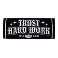 Trust Hard Work Gym Towel